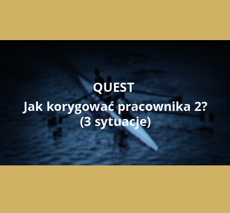 Jak korygować pracownika 2? (3 sytuacje)